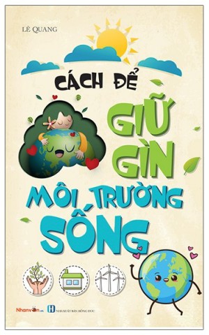 Cách để giữ gìn môi trường sống