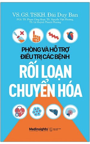 Phòng và hỗ trợ điều trị các bệnh rối loạn chuyển hóa