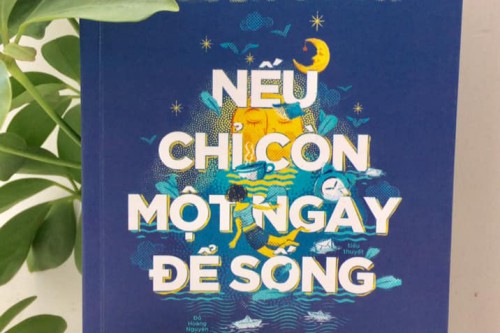 Nếu chỉ còn một ngày để sống