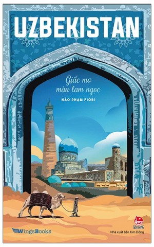 UZBEKISTAN - Giấc mơ màu lam ngọc