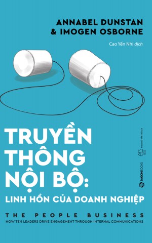 Truyền thông nội bộ, linh hồn của doanh nghiệp