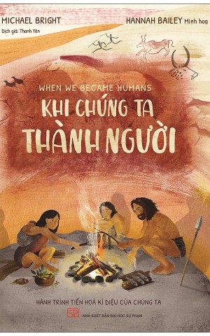 Khi chúng ta thành người