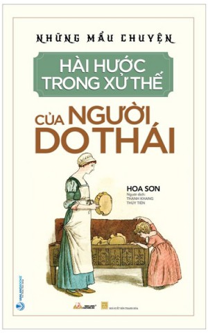 Những mẩu chuyện hài hước trong xử thế của người Do Thái