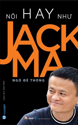 Nói hay như Jack Ma