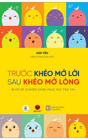 Trước khéo mở lời sau khéo mở lòng