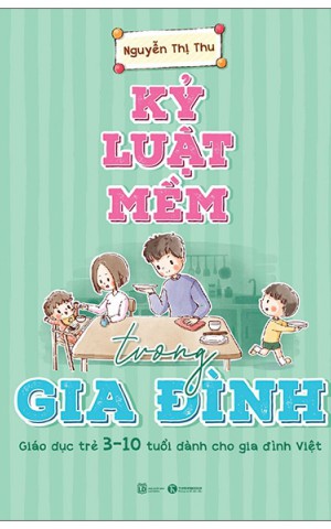 Kỷ luật mềm trong gia đình