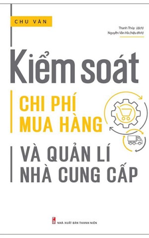 Kiểm soát chi phí mua hàng và quản lí  nhà cung cấp