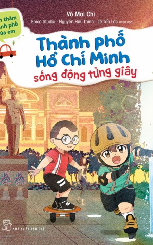 Thành phố Hồ Chí Minh sống động từng giây