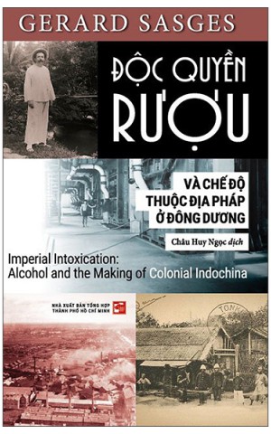 Độc quyền rượu và chế độ thuộc địa Pháp ở Đông Dương