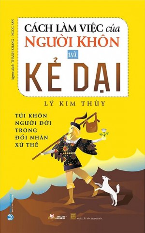 Cách làm việc của người khôn và kẻ dại