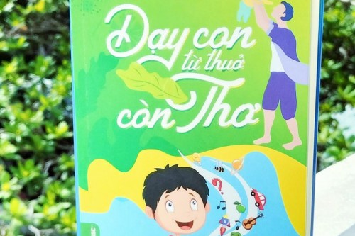 Dạy con từ thuở còn thơ